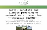 Costs, benefits and climate proofing of natural water retention measures (NWRM)