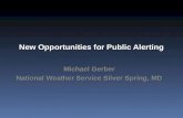 New Opportunities for Public Alerting