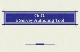 OnQ, a Survey Authoring Tool