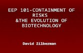 EEP 101-CONTAINMENT OF RISKS  &THE EVOLUTION OF BIOTECHNOLOGY