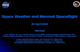 Space Weather and Manned Spaceflight 28 April 2010 1 Neal  Zapp