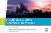 e -VLBI at ≥ 1 Gbps -- “unlimited” networks?
