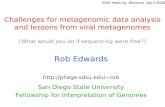 Rob Edwards phage.sdsu/~rob San Diego State University