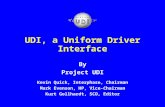 UDI, a Uniform Driver Interface