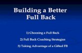 Building a Better  Full Back