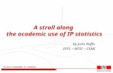 A stroll along  the academic use of IP statistics