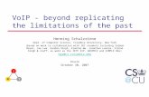 VoIP - beyond replicating the limitations of the past
