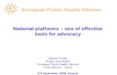 National platforms – one of effective tools for advocacy Agnese Knabe Project coordinator