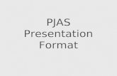 PJAS Presentation Format