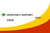 MONTHLY REPORT                                   July, 2009