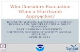 Who Considers Evacuation When a  Hurricane  Approaches?