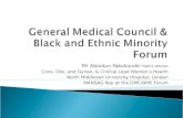 General Medical Council & Black and Ethnic Minority Forum