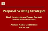 Proposal Writing Strategies Barb Anderegg and Susan Burkett National Science Foundation