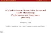 A Wireless Sensor Network for Structural Health Monitoring:  Performance and Experience (Wisden)