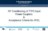 RF Conditioning of TTF3 Input Power Couplers  &  Acceptance Criteria for XFEL