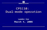 CPS110:  Dual-mode operation
