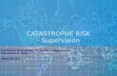 CATASTROPHE RISK - Supervision