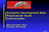 Economic Development Best Practices for Rural Communities Mike Kirchhoff, CEcD