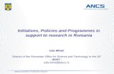 Initiatives, Policies and Programmes in support to research in Romania