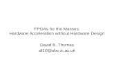 FPGAs for the Masses: Hardware Acceleration without Hardware Design