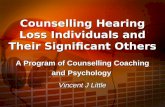 Counselling  Hearing Loss Individuals and Their Significant Others