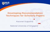 Developing Recommendation Techniques for Scholarly Papers