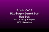 Fish Cell Biology/Genetics Basics