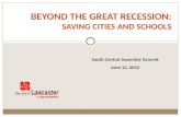 BEYOND THE GREAT RECESSION: SAVING CITIES AND SCHOOLS