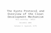 The Kyoto Protocol and Overview of the Clean Development Mechanism