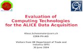 Evaluation of  Computing Technologies  for the ALICE Data Acquisition