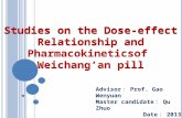 Studies on the Dose-effect Relationship and  P harmacokinetics of Weichang’an pill