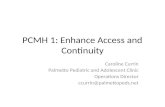 PCMH 1: Enhance Access and Continuity