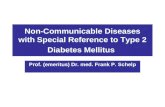 Non-Communicable Diseases with Special Reference to Type 2 Diabetes Mellitus