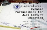 Texas Regional Collaboratives: Dynamic Partnerships for 21st Century Education