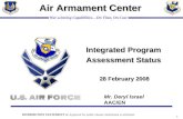 Integrated Program Assessment Status  28 February 2008