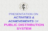 PRESENTATION ON ACTIVITIES & ACHIEVEMENTS OF PUBLIC DISTRIBUTION SYSTEM