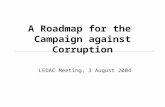A Roadmap for the  Campaign against Corruption