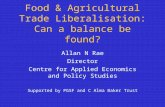 Food & Agricultural Trade Liberalisation: Can a balance be found?