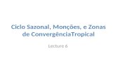 Ciclo Sazonal ,  Monções, e Zonas de Convergência Tropical