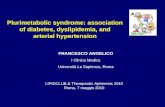 Plurimetabolic syndrome: association of diabetes, dyslipidemia, and arterial hypertension