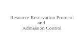 Resource Reservation Protocol and  Admission Control