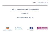 OPCC professional framework APACE 20 February 2012