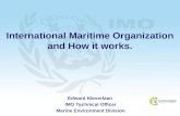 International Maritime Organization and How it works.