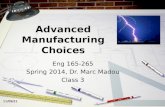 Advanced Manufacturing Choices