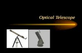 Optical Telescope