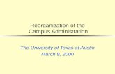 Reorganization of the  Campus Administration