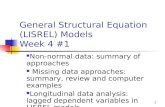 General Structural Equation (LISREL) Models   Week 4 #1