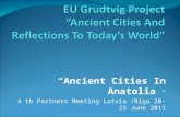 EU  Grudtvig  Project “ Ancient Cities And Reflections To Today’s World ”