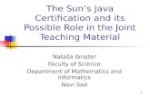 The Sun’s Java Certification and its Possible Role in the Joint Teaching Material