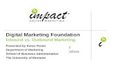 Digital Marketing Foundation  Inbound vs. Outbound Marketing